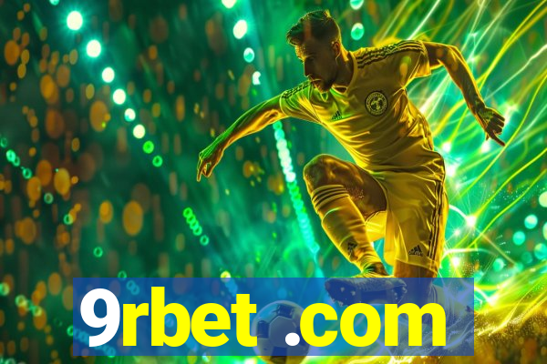 9rbet .com